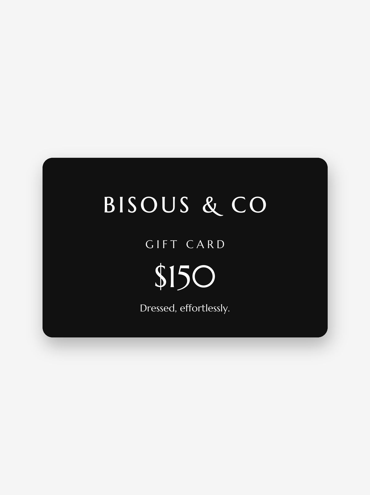 Bisous & Co gift card – $150